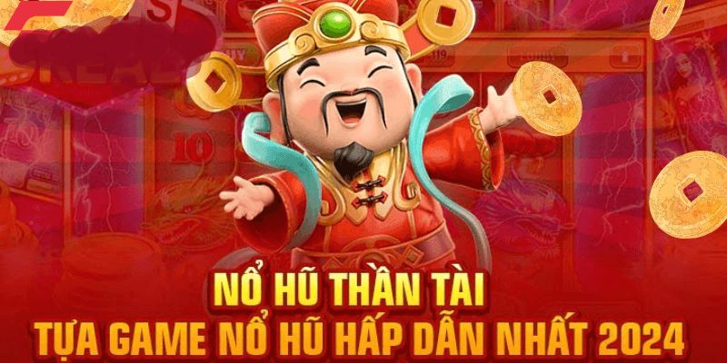 Tựa game nổ hũ hấp dẫn nhất 2024 